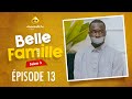 Série Belle Famille Saison 3 Épisode 13
