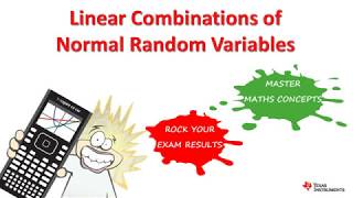 Linear Combinations of Random Variables with TI Nspire for Specialist Mathematics