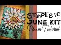 STAMPLISTIC JUNE KIT - MUM TUTORIAL