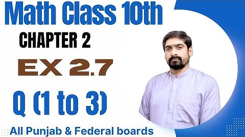 Class 10th  Math  Exercise 2.7  Q1 to Q3 | Math Class 10th Exercise 2.7 | Simultaneous Equations