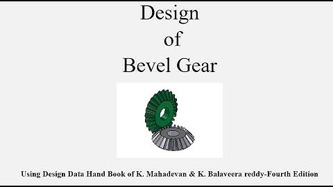 Design of Bevel Gear by Ankit Agarwal