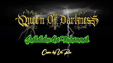 QUEEN OF DARKNESS - Shallallahu Ala Muhammad (sholawat jibril)"Gothic Version"(guitar cover)