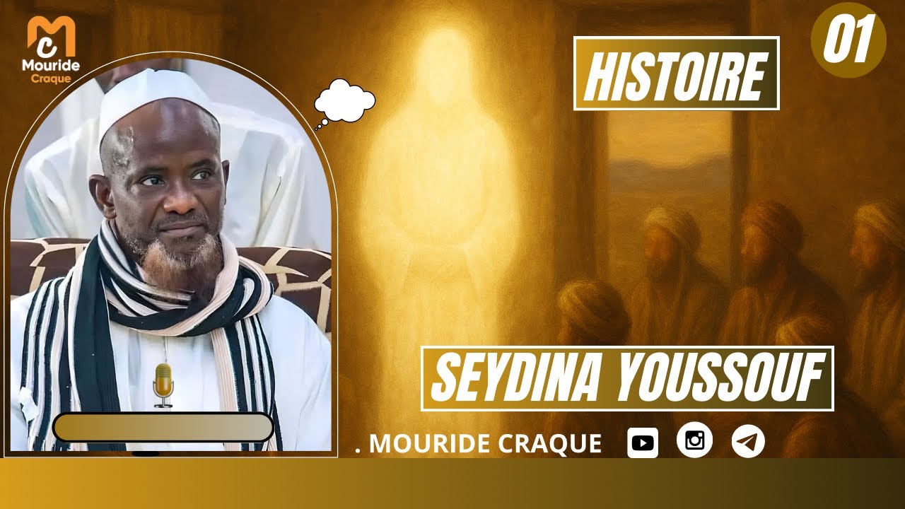 HISTOIRE SEYDINA YOUSSOUF ( Serigne Bassirou Khélcom )✨Partie 01 