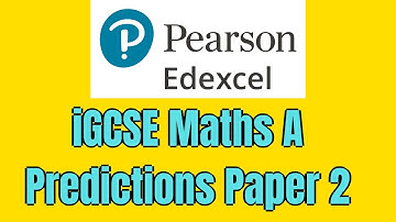 iGCSE Edexcel Maths A Predictions Paper 2 June 2023