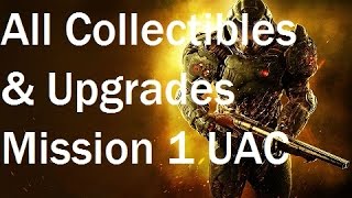 Doom 2016 - All Collectibles, Secrets, Elite Guards, Field Drones - The UAC Mission 1