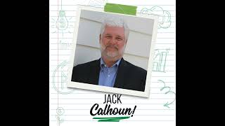 Reinventing Retirement: Jack Calhoun Shares Wisdom on Purpose, Identity, and Encore Careers