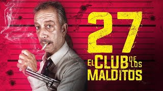 27: El club de los malditos - Película completa - Diego Capusotto (2017)
