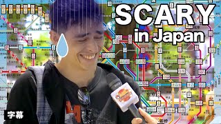What is SCARY in Japan? We asked foreigners in Tokyo