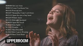 UPPERROOM Worship Songs Collection 🙏 | Instrumental Worship | Deep Prayer | Piano Worship