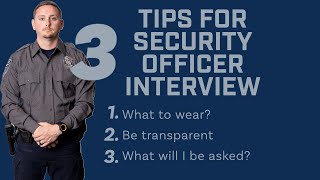 What to Expect | Security Officer Interview