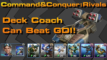 C&C Rivals: GDI Deck Coach Can Beat!