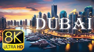 DUBAI, United Arab Emirates In 8K ULTRA HDR 60 FPS