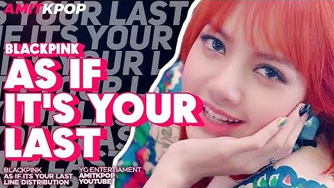 BLACKPINK - As If It