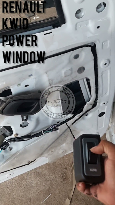 Renault kwid power window fitting