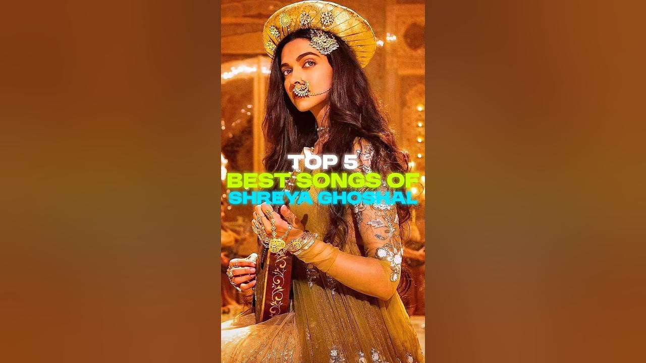 Top 5 Best Songs Of Shreya Ghoshal | Besos , Deewani Mastani , Saans | #shorts #trendingnow Top 5 Best Songs Of Shreya Ghoshal | Besos , Deewani Mastani , Saans | #shorts #trendingnow