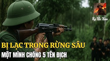 CHỈ CÒN 1 VIÊN ĐẠN –  Cuộc ĐỐI ĐẦU SINH TỬ Với 5 Tên POL POT Trong Rừng | Biên Giới Tây Nam