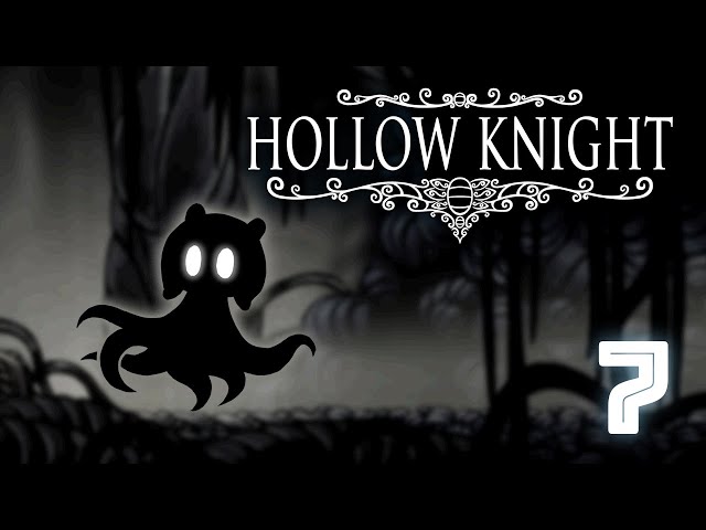 【Hollow Knight】 It Starts With... 【#7】のサムネイル