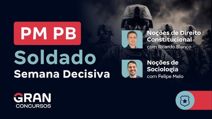 Concurso PM PB Soldado - Semana Decisiva  Língua Portuguesa e Raciocínio  Lógico 