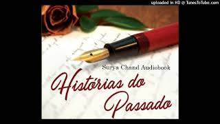 Histórias do Passado 1/6  #audiobook #Audiolivro #radionovela #livroespirita