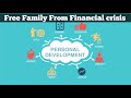 Daily Personal Development  to Let Your Family Free From Any Financial Crises