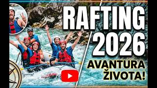 Rafting 2026 pustolovina | Rafting 2026 Adventure of a Lifetime | Riding the whitewater 2026