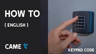 How to add a keypad code to a CAME control board using a wired keypad