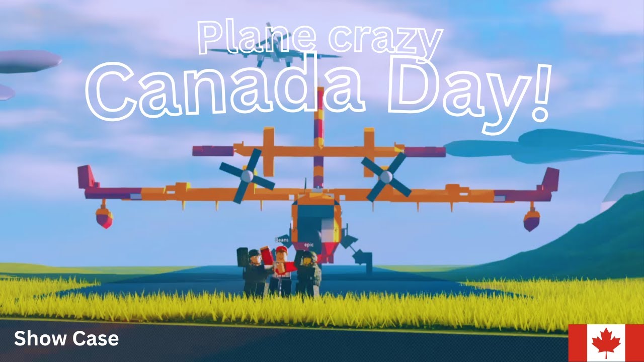 Plane Crazy Canada Day Cinematic 🇨🇦 - YouTube