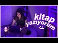 KİTAP YAZMAYA ÇALIŞIYORUM ve ağlıyorum her zamanki gibi | #oriongunlukleri