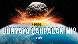 Apophis Dünya’ya Çarpacak mı? | Popular Science Türkiye Resimi