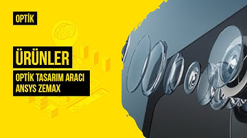 Optik Tasarım Aracı Ansys Zemax