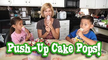 MommyTube Makes PUSH-UP CAKE POPS!