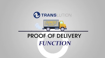 TransLution™ Proof of Delivery Function