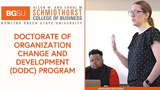 Doctorate in Organization Development and Change at BGSU: Preparing Leaders and Change Agents