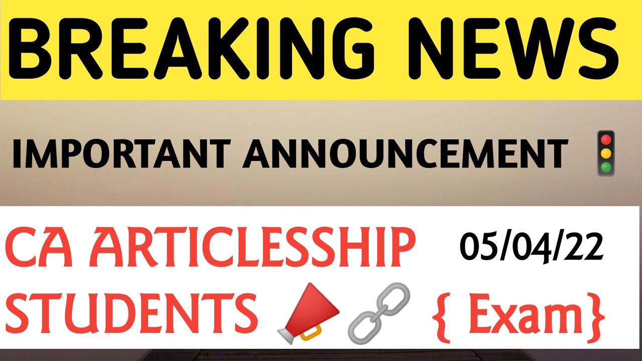 icai-important-announcement-for-ca-articleship-students-practical-training-assessment-test-2022