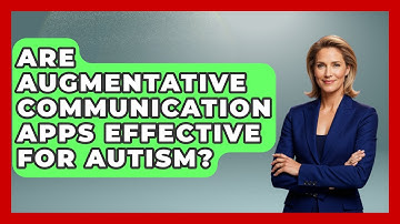 Are Augmentative Communication Apps Effective for Autism? | Communicate Clearly Together News