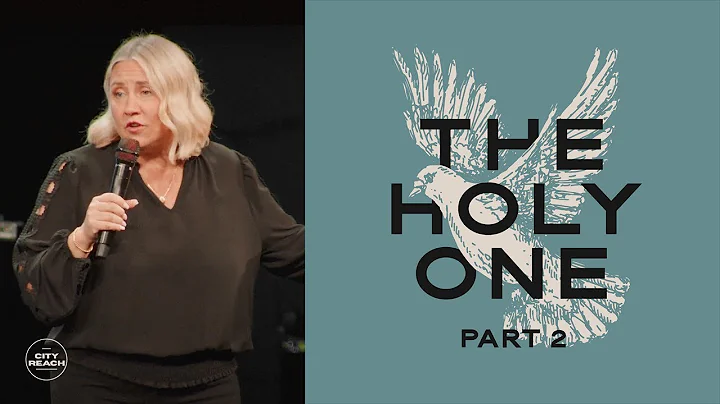 The Holy One | Pt  2 | Pastor Dana Malouff