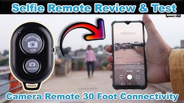Selfie Remote Control Review and Test | Bluetooth Camera Control | Remote Shutter Release | In Hindi