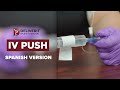 DeliverIt Infusion & Specialty: IV Push Training Video - Spanish Version