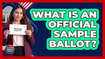 What Is An Official Sample Ballot?