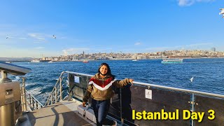 Bahut Kharab Lag Raha Hai ..But Vacation Mode On !!  Istanbul Day 3 || Turkey 🇹🇷 Ep 3