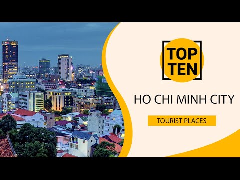 Top 10 Best Tourist Places to Visit in Ho Chi Minh City | Vietnam - English