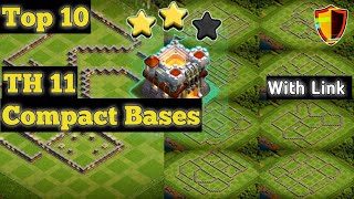 Top 10 TH 11 Compact Bases | Clash of Clans