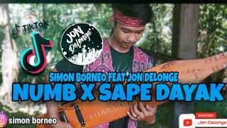 DJ NUMB X SAPE DAYAK SIMON BORNEO AND JON DELONGE