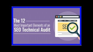 Breaking News | The 12 most important elements of a technical SEO audit