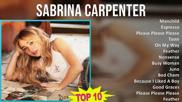 Sabrina Carpenter 2025 MIX Greatest Hits - Manchild, Espresso, Please Please Please, Taste