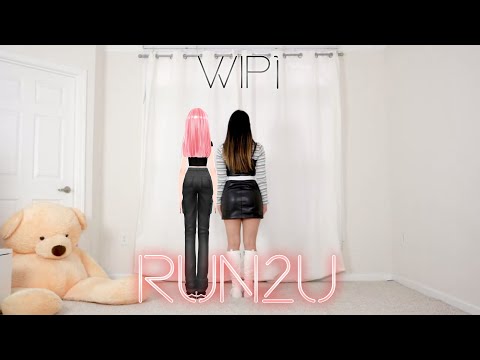【MMD KPOP】 - RUN2U - STAYC - 【WIP1】