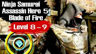 Ninja Samurai Assassin Hero 5 Blade of Fire - Level 8 - 9 screenshot 5