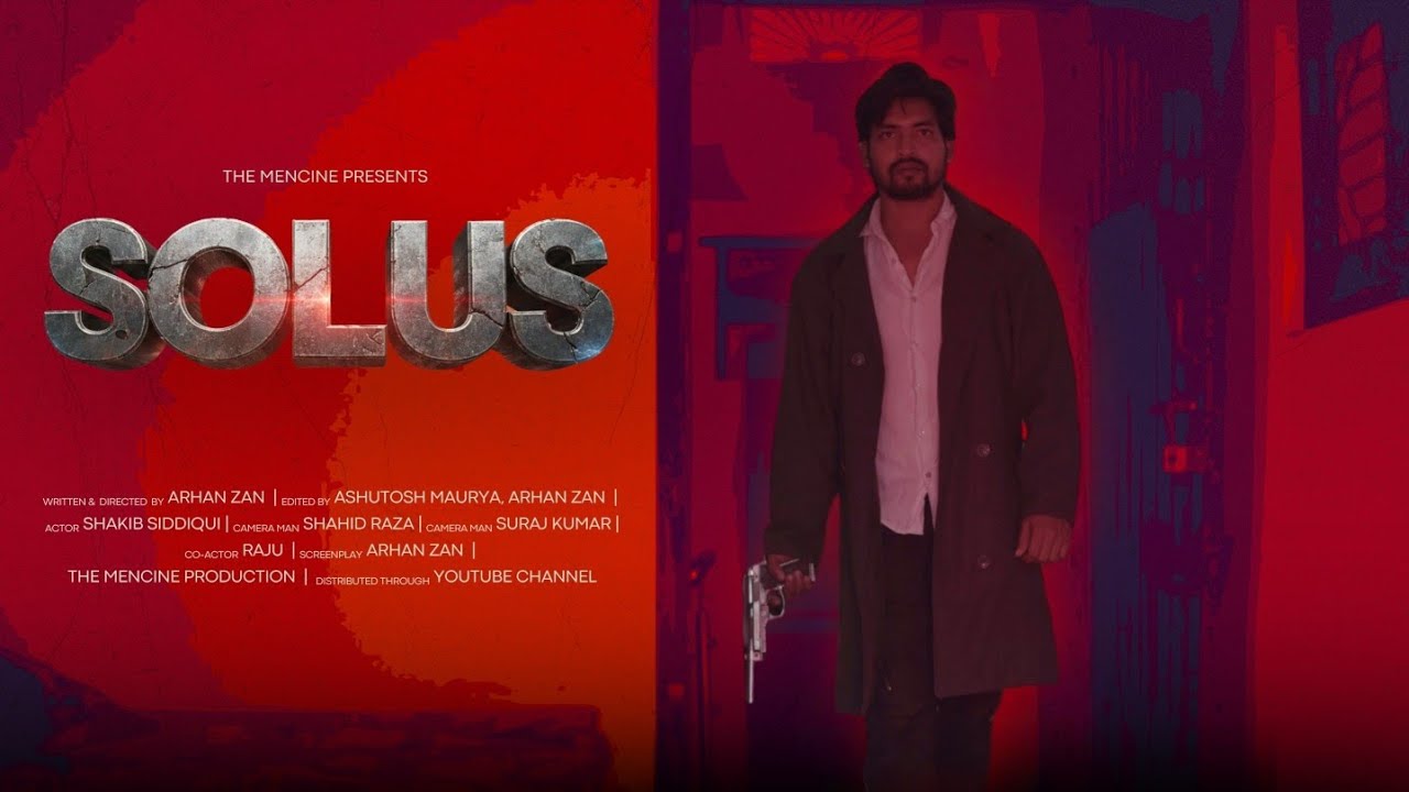 Solus | A Short Film | The Mencine 