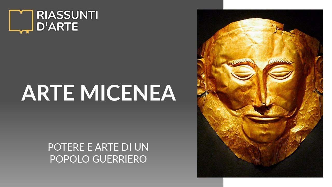 ARTE MICENEA - Potere e Arte di un Popolo Guerriero