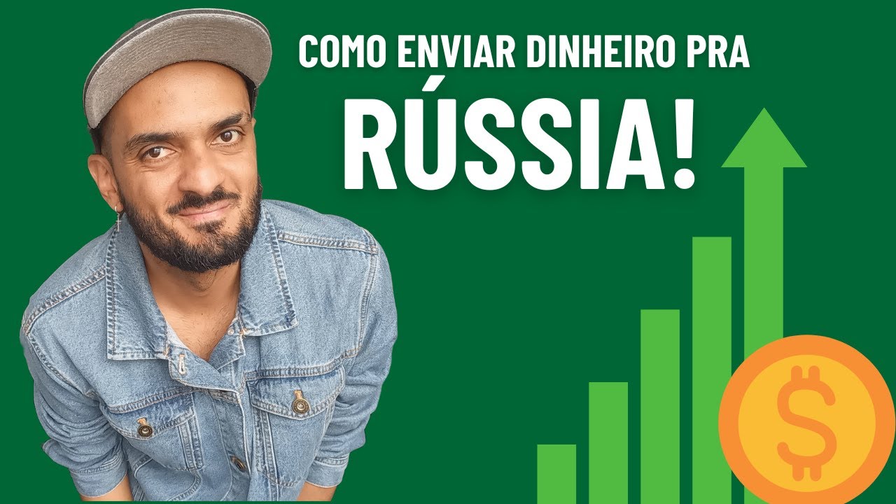 Tutorial de como enviar dinheiro para Rússia mesmo com as sanções 2025 ...